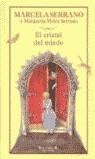 CRISTAL DEL MIEDO, EL | 9788466610896 | SERRANO, MARCELA; SERRANO, MARGARITA MAIRA | Librería Castillón - Comprar libros online Aragón, Barbastro