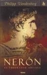 NERON, EL EMPERADOR ARTISTA | 9788466620109 | VANDENBERG, PHILIPP | Librería Castillón - Comprar libros online Aragón, Barbastro