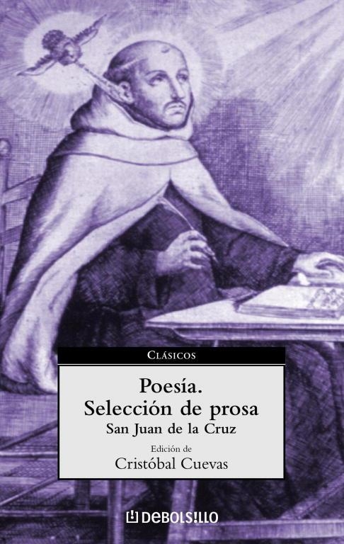 POESIA / SELECCION DE PROSA | 9788497590785 | DE LA CRUZ, SAN JUAN | Librería Castillón - Comprar libros online Aragón, Barbastro