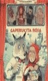 CAPERUCITA ROJA (MARIONETAS) | 9788466606974 | STEVENSON, STEVE (IL.) | Librería Castillón - Comprar libros online Aragón, Barbastro