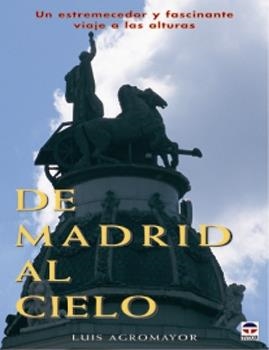 DE MADRID AL CIELO | 9788479023645 | Agromayor, Luis | Librería Castillón - Comprar libros online Aragón, Barbastro