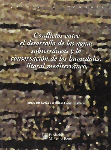 CONFLICTOS ENTRE EL DESARROLLO AGUAS SUBTERRANEAS: MEDITERRA | 9788484760979 | FORNES, JUAN MARIA; LLAMAS, RAMON M. (ED.) | Librería Castillón - Comprar libros online Aragón, Barbastro