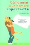 COMO AMAR A UN HOMBRE IMPERFECTO | 9788466610056 | SUE STERN, ELLEN | Librería Castillón - Comprar libros online Aragón, Barbastro