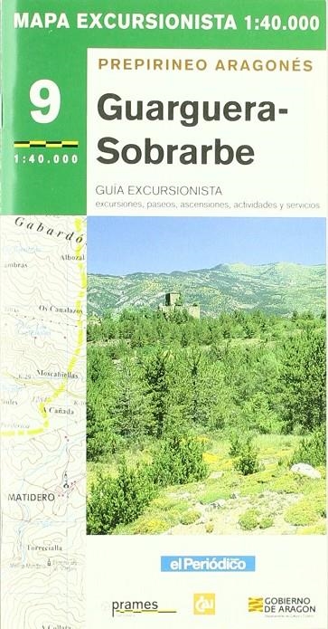 MAPA EXCURSIONISTA GUARGUERA-SOBRARBE N.9 E:1:40000 | 9788483211205 | Serrano Larraz, Manuel | Librería Castillón - Comprar libros online Aragón, Barbastro