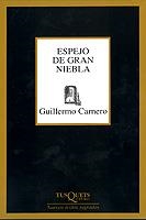 ESPEJO DE GRAN NIEBLA | 9788483108277 | CARNERO, GUILLERMO | Librería Castillón - Comprar libros online Aragón, Barbastro