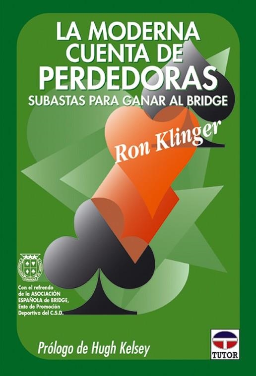 LA MODERNA CUENTA DE PERDEDORAS | 9788479022471 | Klinger, Ron | Librería Castillón - Comprar libros online Aragón, Barbastro