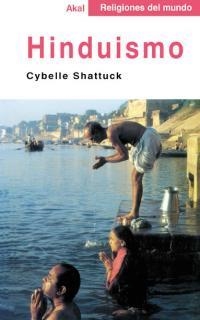 HINDUISMO | 9788446013013 | SHATTUCK, CYBELLE | Librería Castillón - Comprar libros online Aragón, Barbastro