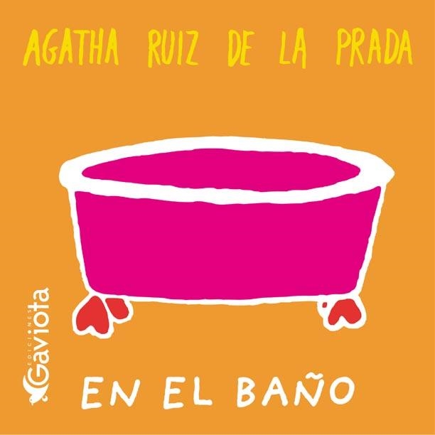 EN EL BAÑO (AGATHA BAÑO) | 9788439206569 | RUIZ DE LA PRADA, AGATHA | Librería Castillón - Comprar libros online Aragón, Barbastro