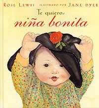 TE QUIERO, NIÑA BONITA | 9788484880547 | LEWIS, ROSE | Librería Castillón - Comprar libros online Aragón, Barbastro