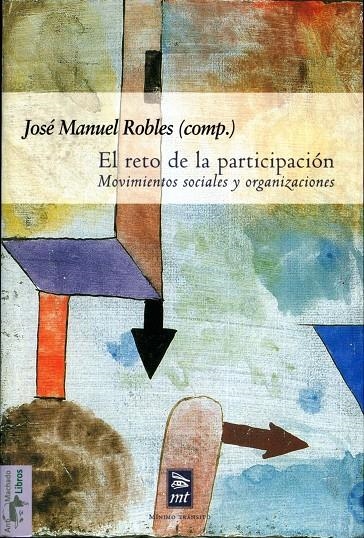 RETO DE LA PARTICIPACION, EL | 9788477747598 | ROBLES, JOSE MANUEL (COMP.) | Librería Castillón - Comprar libros online Aragón, Barbastro