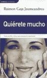 QUIERETE MUCHO (DINAMICA) | 9788484509196 | GAJA JAUMEANDREU, RAIMON | Librería Castillón - Comprar libros online Aragón, Barbastro