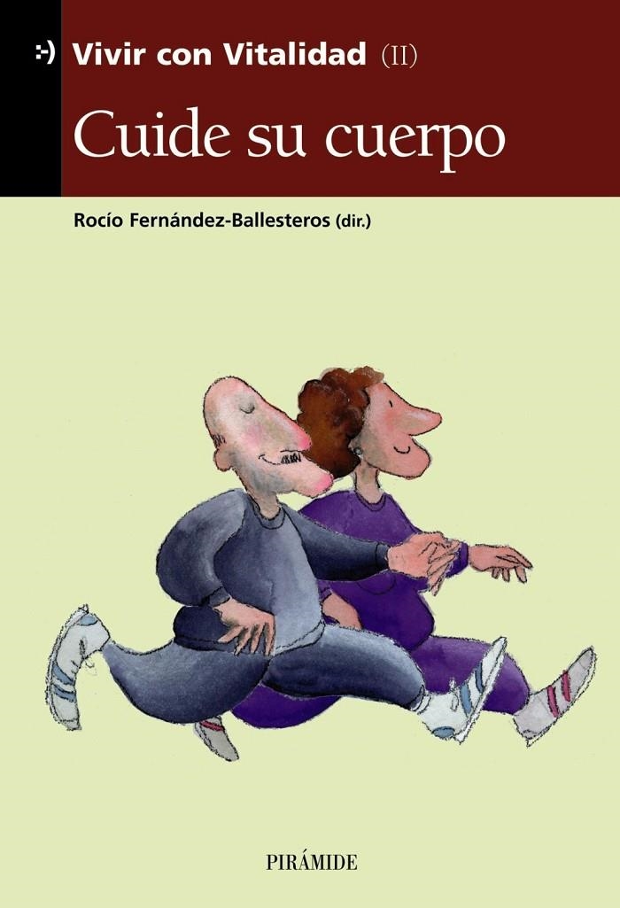 CUIDE SU CUERPO | 9788436816839 | FERNANDEZ-BALLESTEROS, ROCIO (DIR.) | Librería Castillón - Comprar libros online Aragón, Barbastro