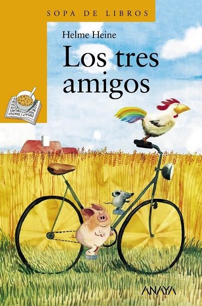 TRES AMIGOS, LOS (SOPA DE LIBROS) | 9788466716598 | HEINE, HELME | Librería Castillón - Comprar libros online Aragón, Barbastro