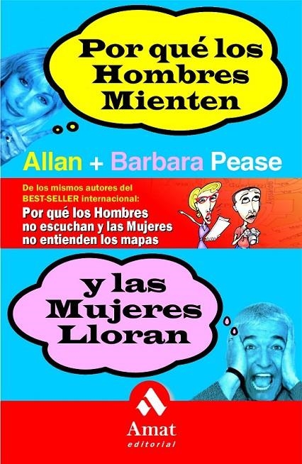 POR QUE LOS HOMBRES MIENTEN Y LAS MUJERES LLORAN | 9788497350686 | PEASE, ALLAN; PEASE, BARBARA | Librería Castillón - Comprar libros online Aragón, Barbastro