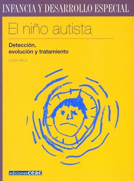 NIÑO AUTISTA, EL | 9788432995309 | VILOCA, LLUCIA | Librería Castillón - Comprar libros online Aragón, Barbastro