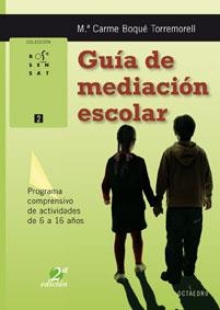 GUIA DE MEDIACION ESCOLAR | 9788480635554 | BOQUE TORREMORELL, MA. CARME | Librería Castillón - Comprar libros online Aragón, Barbastro