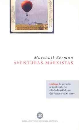 AVENTURAS MARXISTAS | 9788432311093 | BERMAN, MARSHALL | Librería Castillón - Comprar libros online Aragón, Barbastro