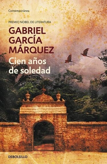 CIEN AÑOS DE SOLEDAD (DEBOLSILLO) | 9788497592208 | Gabriel García Márquez | Librería Castillón - Comprar libros online Aragón, Barbastro