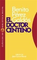 DOCTOR CENTENO, EL | 9788497420136 | PEREZ GALDOS, BENITO | Librería Castillón - Comprar libros online Aragón, Barbastro