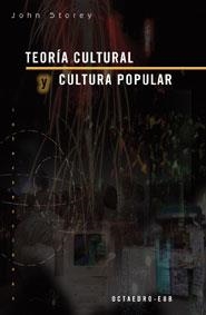 TEORIA Y CULTURA POPULAR | 9788480635677 | STOREY, JOHN | Librería Castillón - Comprar libros online Aragón, Barbastro