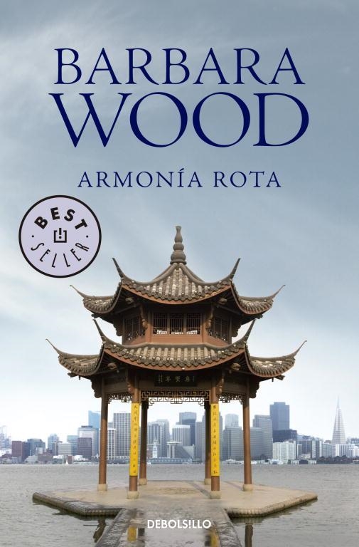 ARMONIA ROTA (DEBOLSILLO) | 9788497593342 | Barbara Wood | Librería Castillón - Comprar libros online Aragón, Barbastro