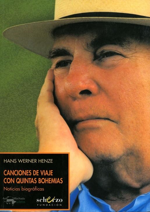 CANCIONES DE VIAJE CON QUINTAS BOHEMIAS | 9788477744399 | WERNER HENZE, HANS | Librería Castillón - Comprar libros online Aragón, Barbastro