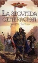 SEGUNDA GENERACION, LA (DRAGONLANCE) | 9788448039547 | WEIS, MARGARET; HICKMAN, TRACY | Librería Castillón - Comprar libros online Aragón, Barbastro