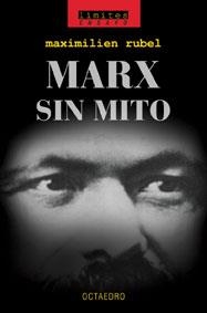 MARX SIN MITO | 9788480635639 | RUBEL, MAXIMILIEN | Librería Castillón - Comprar libros online Aragón, Barbastro