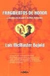 FRAGMENTOS DE HONOR. LA AVENTURA DE LOS PADRES DE MILES | 9788466611008 | MCMASTER BUJOLD, LOIS | Librería Castillón - Comprar libros online Aragón, Barbastro