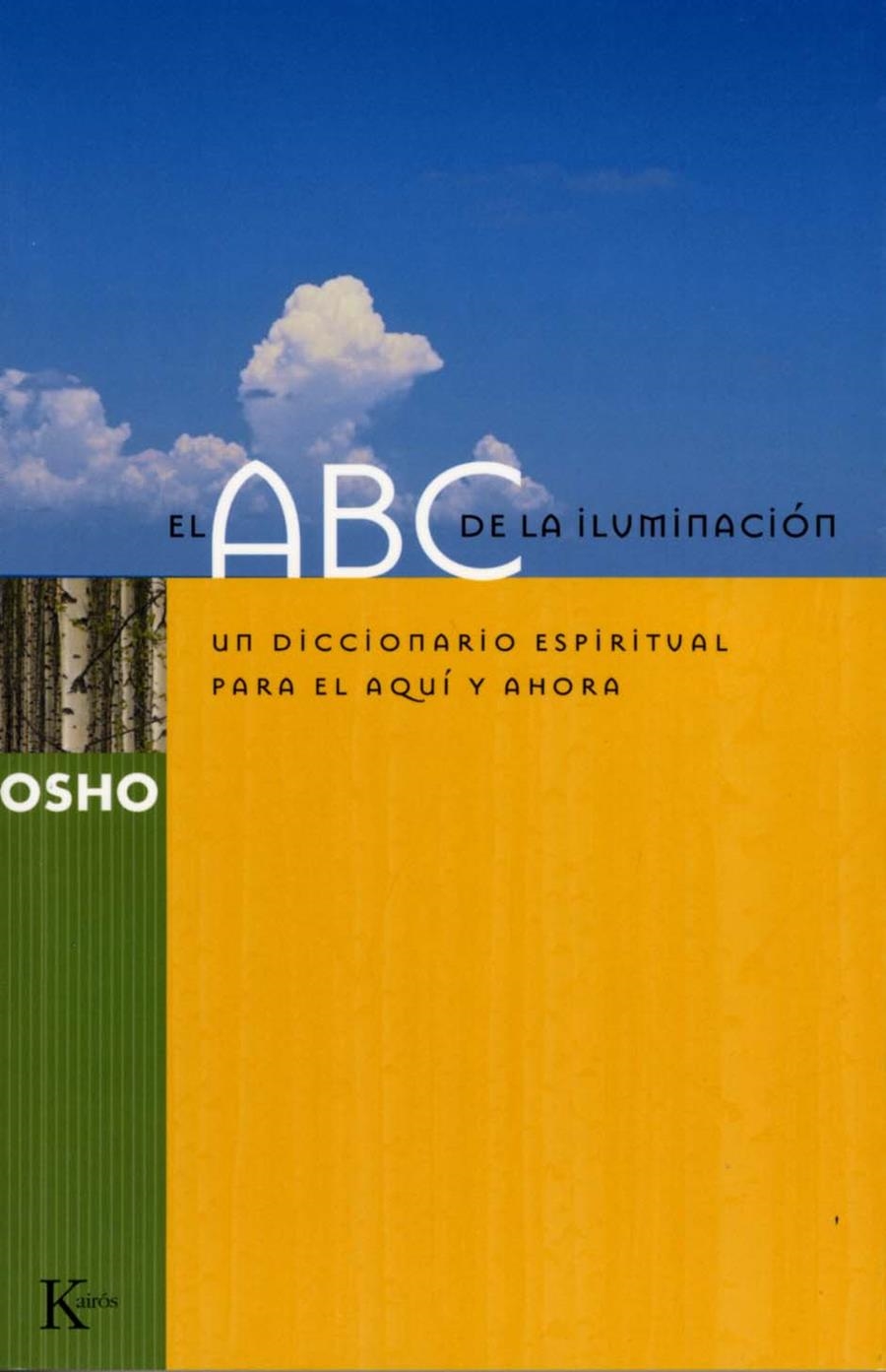 ABC DE LA ILUMINACION, EL | 9788472455290 | OSHO | Librería Castillón - Comprar libros online Aragón, Barbastro