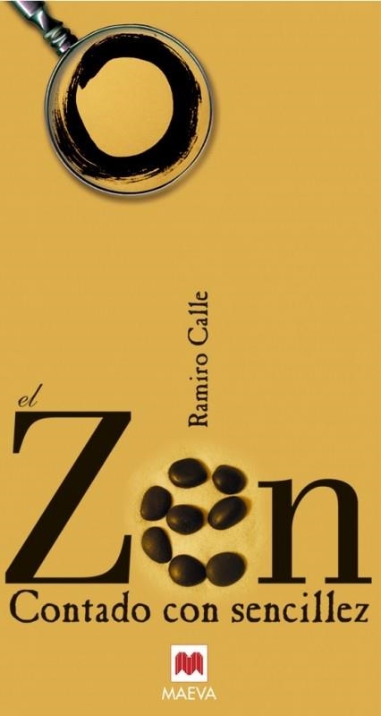 ZEN CONTADO CON SENCILLEZ | 9788496231351 | CALLE, RAMIRO | Librería Castillón - Comprar libros online Aragón, Barbastro