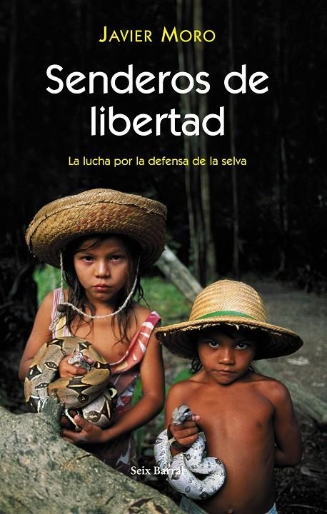 SENDEROS DE LIBERTAD | 9788432296468 | MORO, JAVIER | Librería Castillón - Comprar libros online Aragón, Barbastro