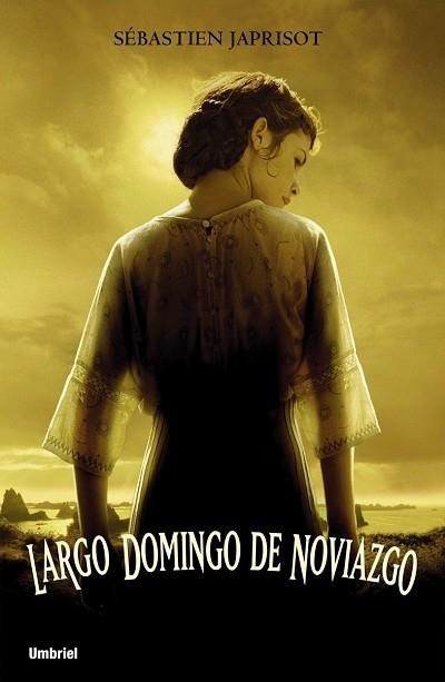 LARGO DOMINGO DE NOVIAZGO | 9788495618788 | JAPRISOT, SEBASTIEN | Librería Castillón - Comprar libros online Aragón, Barbastro