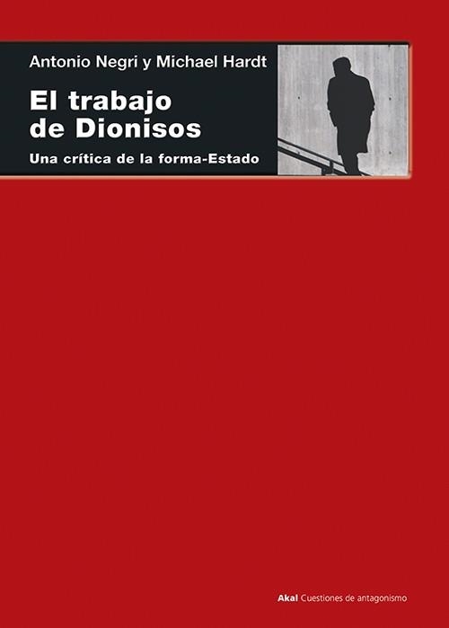 TRABAJO DE DIONISOS, EL | 9788446012924 | NEGRI, ANTONIO; HARDT, MICHAEL | Librería Castillón - Comprar libros online Aragón, Barbastro