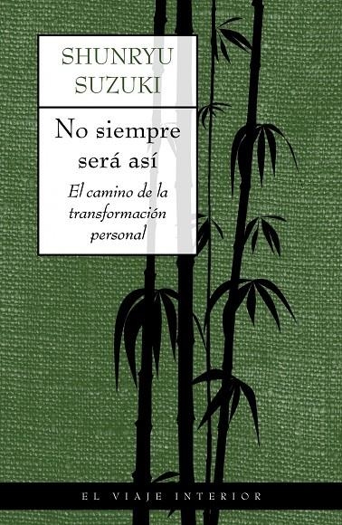 NO SIEMPRE SERA ASI | 9788497540506 | SUZUKI, SHUNRYU | Librería Castillón - Comprar libros online Aragón, Barbastro