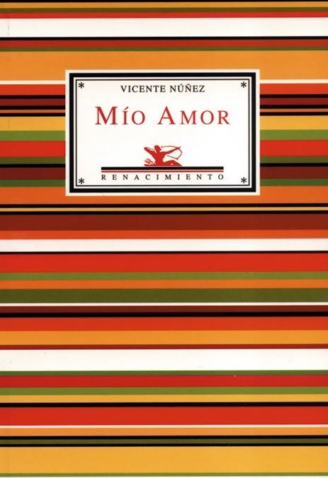 MIO AMOR | 9788484720850 | NUÑEZ, VICENTE | Librería Castillón - Comprar libros online Aragón, Barbastro