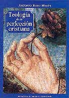 TEOLOGIA DE LA PERFECCION CRISTIANA | 9788479141288 | ROYO MARIN, ANTONIO | Librería Castillón - Comprar libros online Aragón, Barbastro