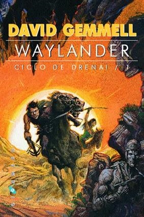 WAYLANDER. CICLO DE DRENAI 1 | 9788493225056 | GEMMELL, DAVID | Librería Castillón - Comprar libros online Aragón, Barbastro