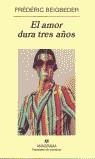 AMOR DURA TRES AÑOS, EL (PN) | 9788433969996 | BEIGBEDER, FREDERIC | Librería Castillón - Comprar libros online Aragón, Barbastro