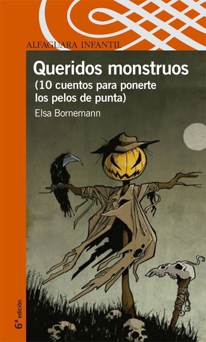 QUERIDOS MONSTRUOS (10 CUENTOS PARA PONERTE LOS PELOS DE PUN | 9788420465791 | BORNEMANN, ELSA | Librería Castillón - Comprar libros online Aragón, Barbastro