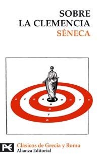 SOBRE LA CLEMENCIA (LB) | 9788420658728 | SENECA, LUCIO ANNEO | Librería Castillón - Comprar libros online Aragón, Barbastro