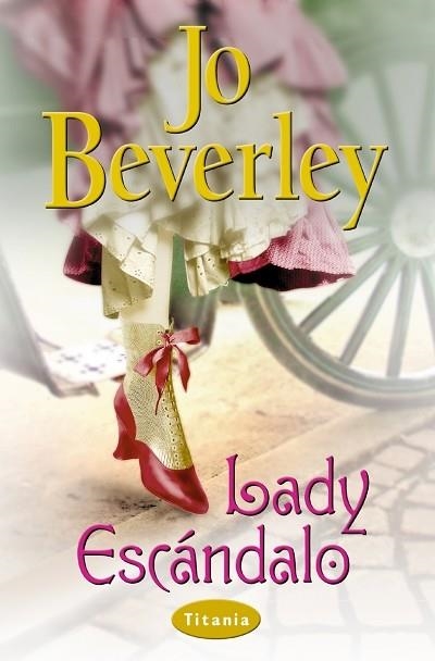 LADY ESCANDALO | 9788495752321 | BEVERLEY, JO | Librería Castillón - Comprar libros online Aragón, Barbastro