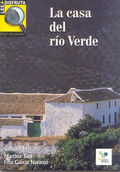 CASA DEL RIO VERDE, LA (LEE Y DISFRUTA INTERMEDIO) | 9788471439703 | MORENO, CONCHA; TUTS, MARTINA; GARCIA NARANJO, FIN | Librería Castillón - Comprar libros online Aragón, Barbastro