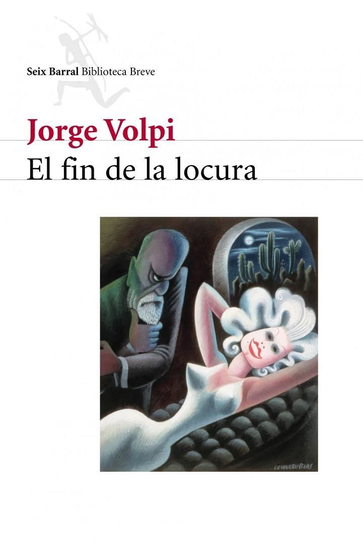 FIN DE LA LOCURA, EL | 9788432211522 | VOLPI, JORGE | Librería Castillón - Comprar libros online Aragón, Barbastro