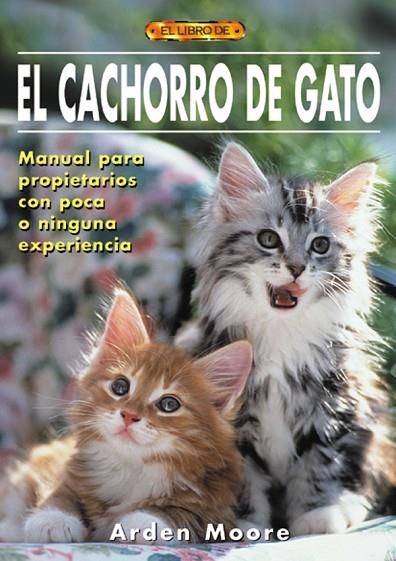 El libro de EL CACHORRO DE GATO | 9788495873224 | Moore, Arden | Librería Castillón - Comprar libros online Aragón, Barbastro