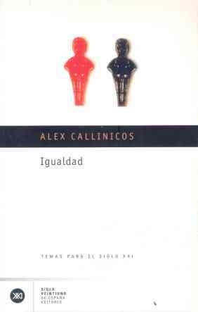 IGUALDAD | 9788432311208 | CALLINICOS, ALEX | Librería Castillón - Comprar libros online Aragón, Barbastro