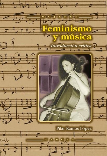 FEMINISMO Y MUSICA | 9788427714199 | RAMOS LOPEZ, PILAR | Librería Castillón - Comprar libros online Aragón, Barbastro