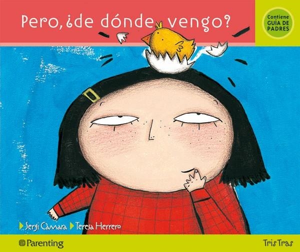 PERO, ¿DE DONDE VENGO? | 9788434240049 | CAMARA, SERGI; HERRERO, TERESA | Librería Castillón - Comprar libros online Aragón, Barbastro