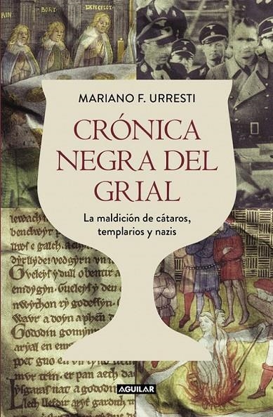 Crónica negra del Grial | 9788403501331 | F. URRESTI, MARIANO | Librería Castillón - Comprar libros online Aragón, Barbastro