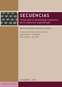 SECUENCIAS. TAREAS PARA EL APRENDIZAJE INTERACTICO DE LA TRA | 9788480635790 | GONZALEZ DAVIES, MARIA (COORD.) | Librería Castillón - Comprar libros online Aragón, Barbastro